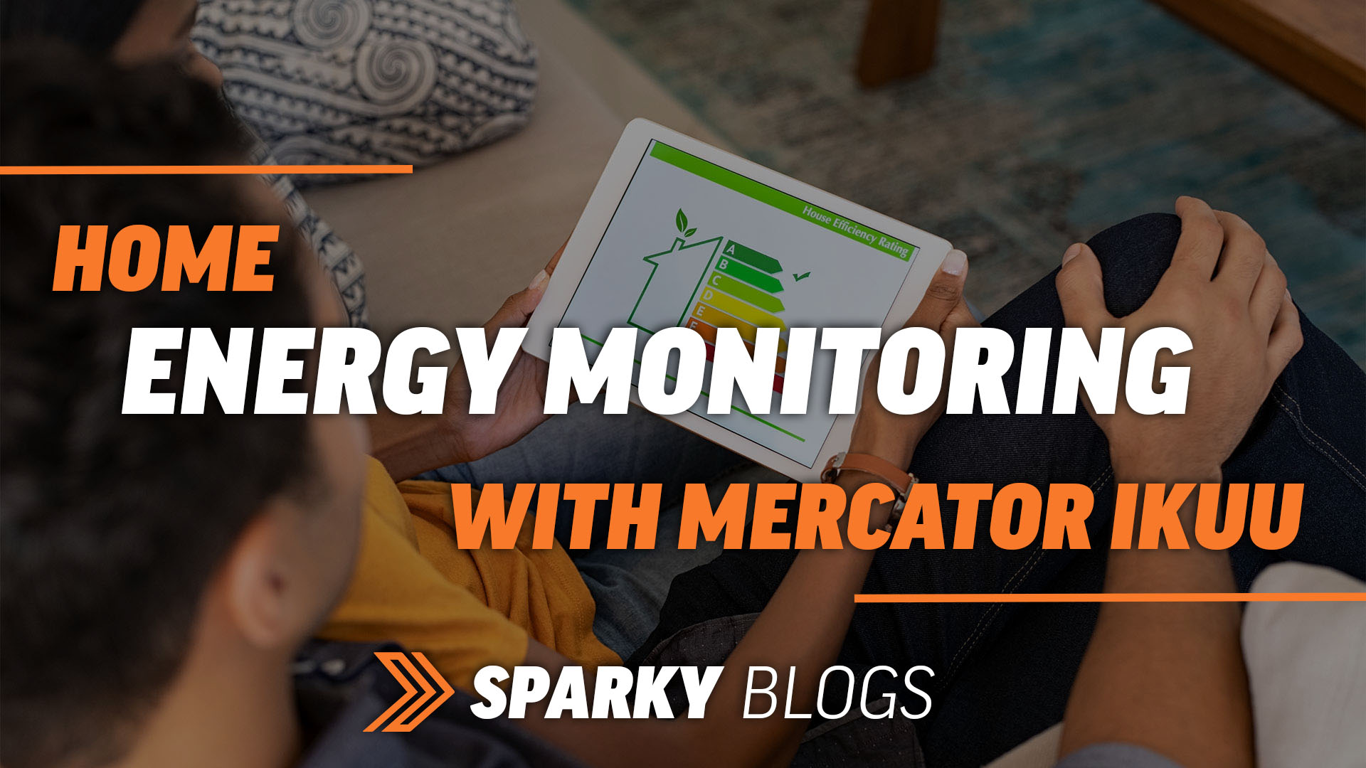 Smart Energy Management with Mercator Ikuü - A Sparky Direct Guide image